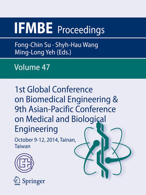 cover image of 1st Global Conference on Biomedical Engineering & 9th Asian-Pacific Conference on Medical and Biological Engineering